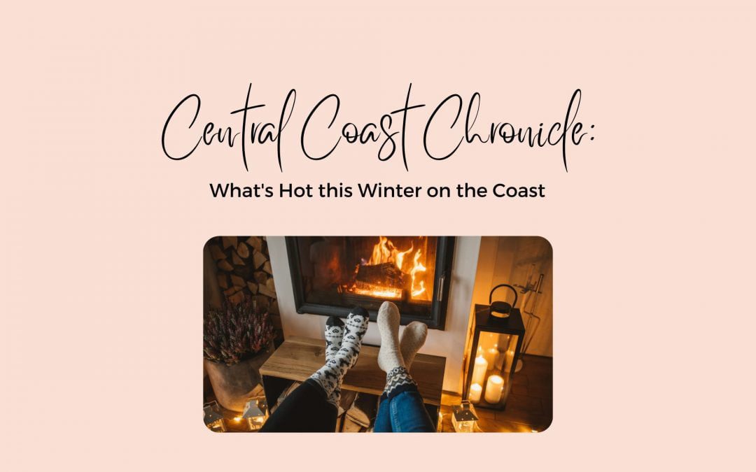 What’s Hot this Winter on the Coast