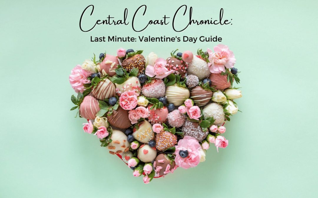 Last Minute: Valentine’s Day Guide